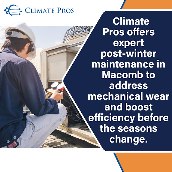 Climate Pros technician providing post-winter HVAC maintenance in Macomb, Michigan to address mechanical wear and improve heating and cooling system efficiency before the seasonal transition.